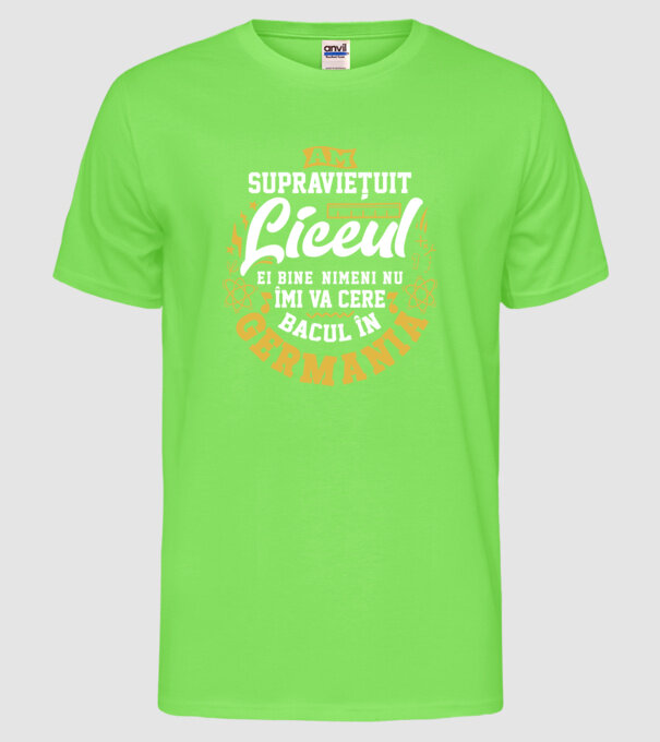 Am supraviețuit liceul model verde neon pe tricou