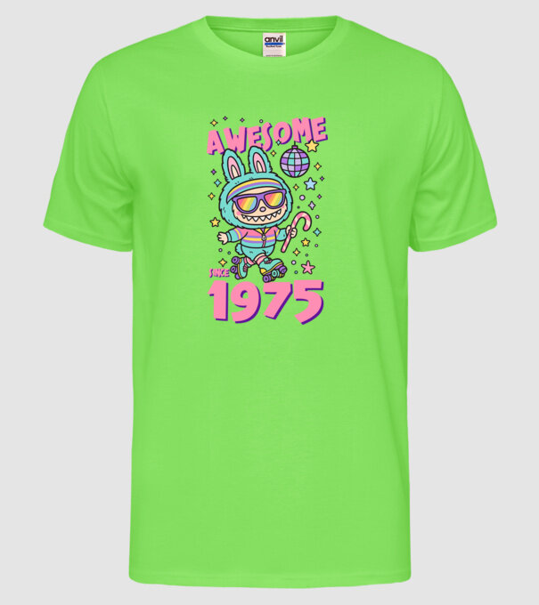 Awesome since 1975 - Labubu model verde neon pe tricou