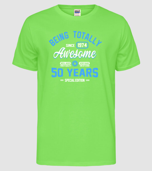 Being totally awesome 50 model verde neon pe tricou