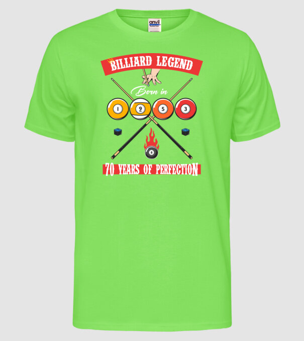 Billiard legend born in 1953 model verde neon pe tricou