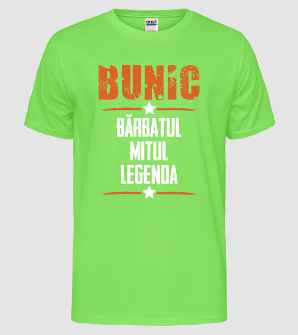 Bunic - bărbatul, mitul, legenda model verde neon pe tricou