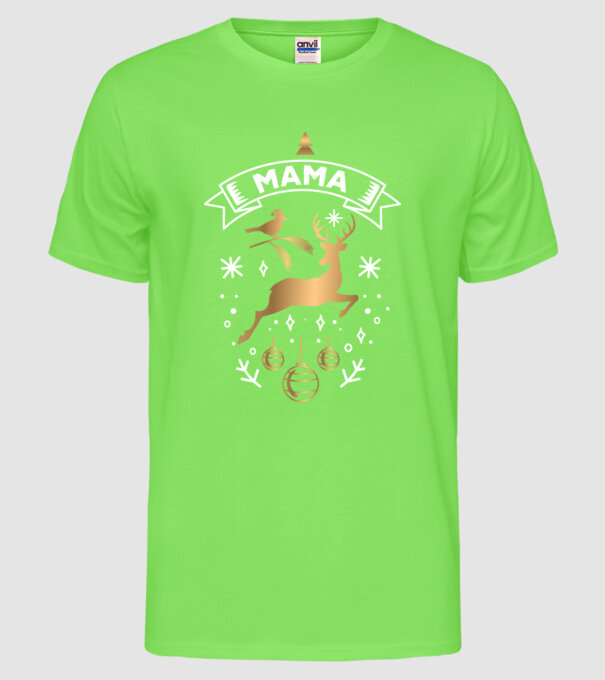 mama christmas model verde neon pe tricou