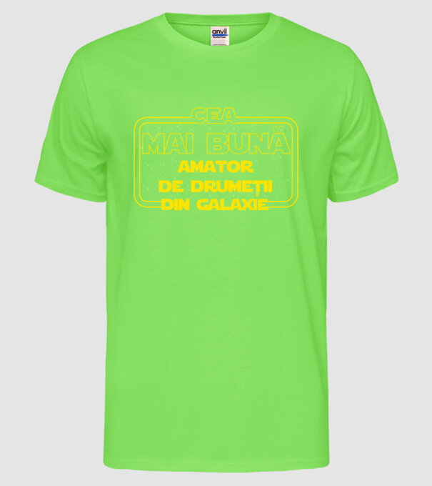 Cea mai bună amator de drumeții din galaxie model verde neon pe tricou