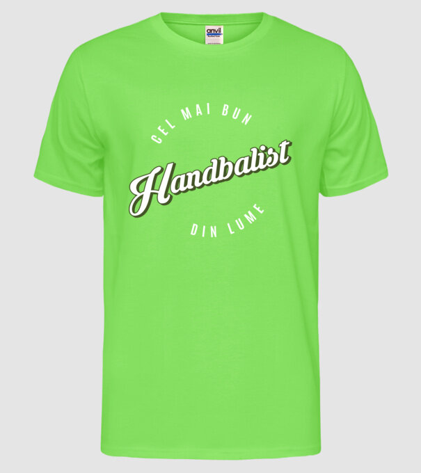 Cel mai bun Handbalist din lume model verde neon pe tricou