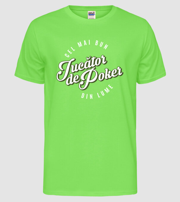 Cel mai bun Jucător de poker din lume model verde neon pe tricou