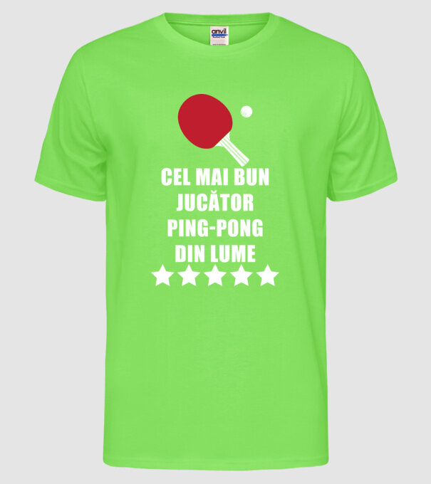 cel mai bun jucător ping-pong din lume model verde neon pe tricou