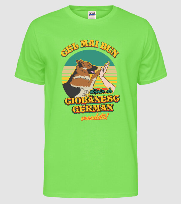 Cel mai bun stăpân de ciobănesc german vreodată! model verde neon pe tricou