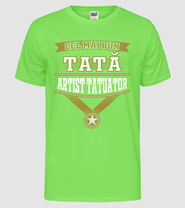 Cel mai bun tată artist tatuator model verde neon pe tricou