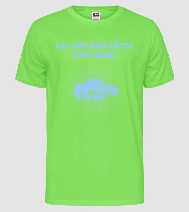 cel mai bun Tătic din lume model verde neon pe tricou
