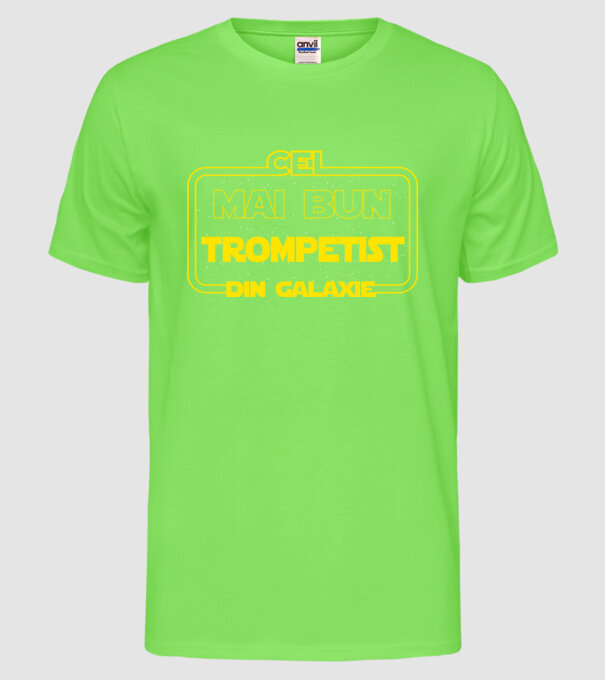 Cel mai bun trompetist din galaxie model verde neon pe tricou