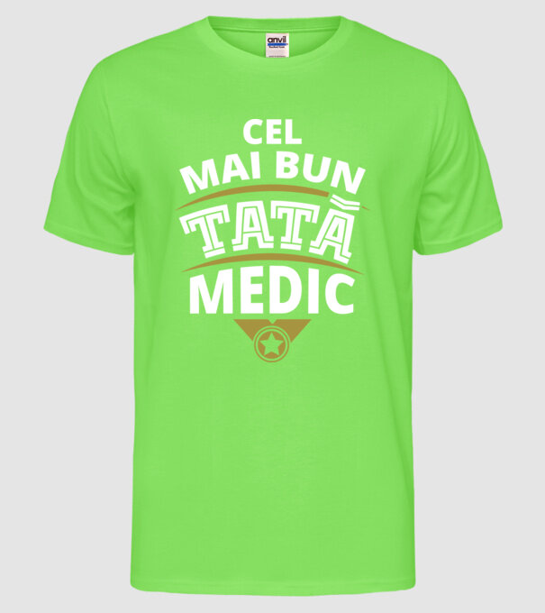 Cel mai bun tată medic model verde neon pe tricou