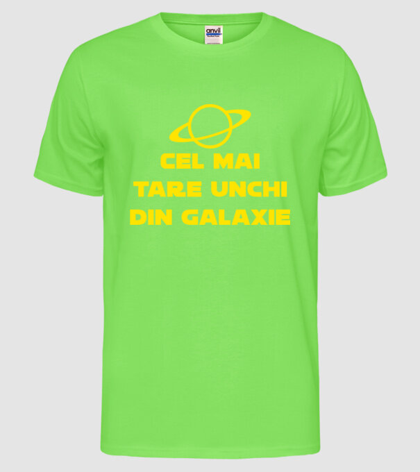Cel mai tare unchi din galaxie model verde neon pe tricou