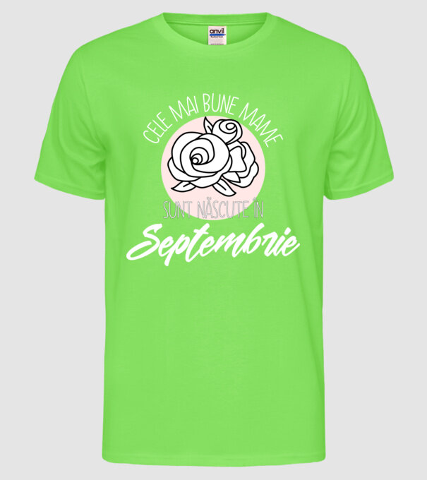 Cele mai bune mame sunt născute Septembrie model verde neon pe tricou