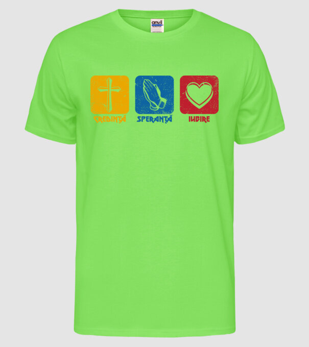 credință speranță iubire model verde neon pe tricou