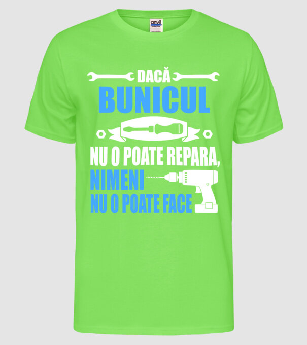 Dacă bunicul nu o poate repara, nimeni nu o poate face model verde neon pe tricou