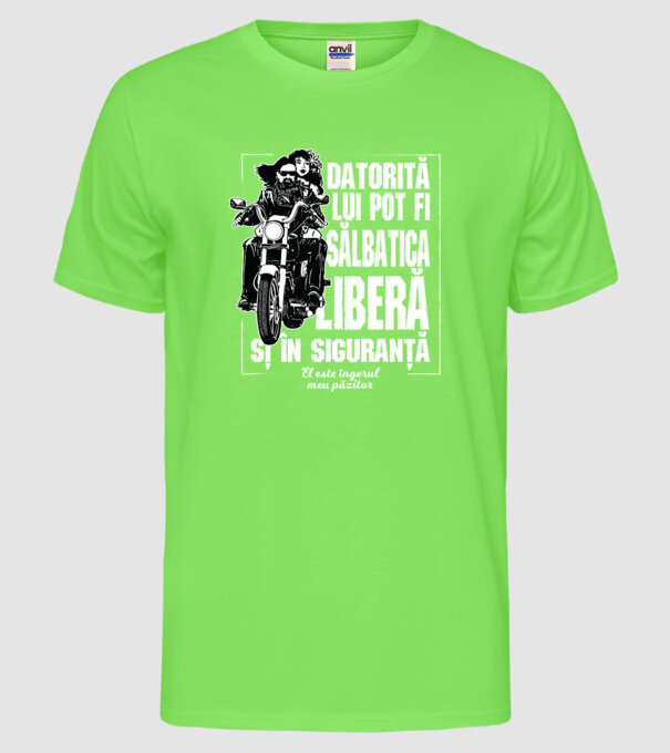datorită ei pot fi sălbatic, liber și în siguranță - ea este îngerul meu păzitor model verde neon pe tricou