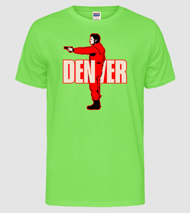 denver la casa de papel model verde neon pe tricou