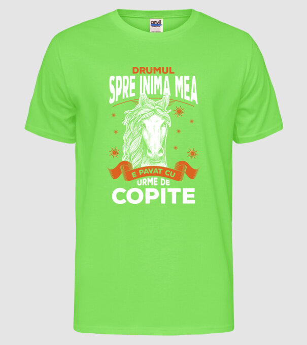 drumul spre inima mea e pavat cu urme de copite model verde neon pe tricou