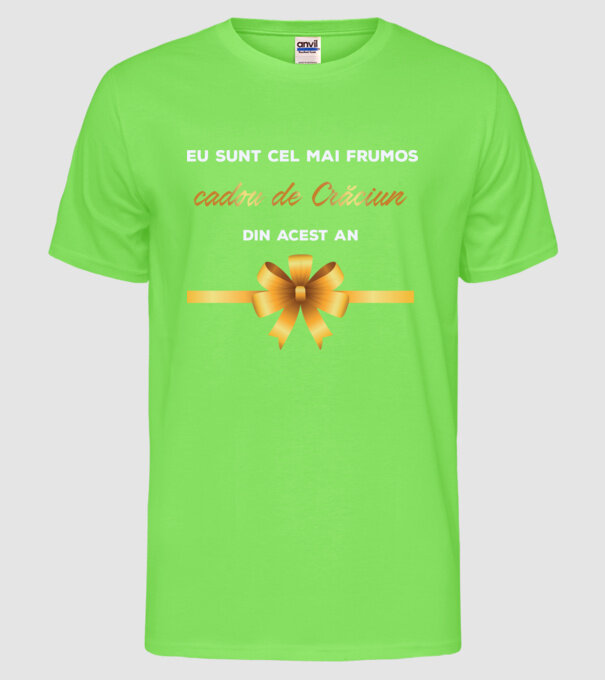 Eu sunt cel mai frumos cadou de Crăciun din acest an model verde neon pe tricou