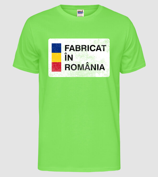 Fabricat în România model verde neon pe tricou