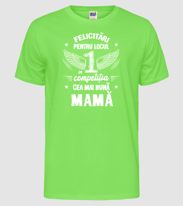 Felicitări pentru locul 1 în competiția Cel mai bun tată! model verde neon pe tricou