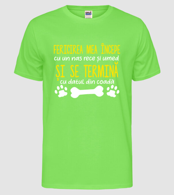 fericirea mea începe cu un nas rece și umed și se termină cu datul din coadă model verde neon pe tricou