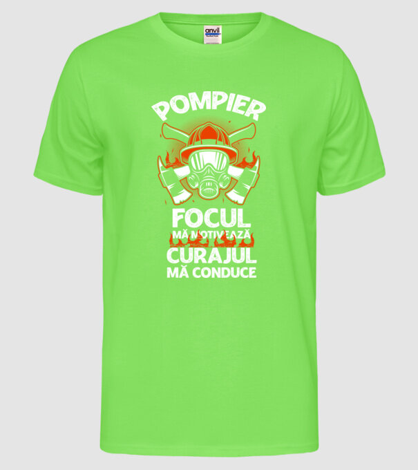 Focul mă motivează, curajul mă conduce Pompier model verde neon pe tricou