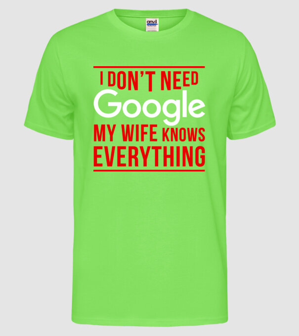 Google wife model verde neon pe tricou