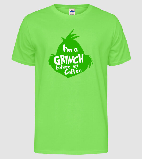 Grinch before coffee model verde neon pe tricou