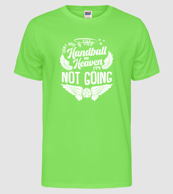 Handball in Heaven model verde neon pe tricou