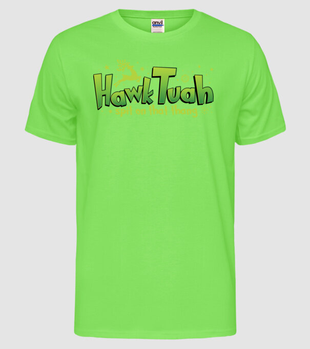 Hawk tuah xmas model verde neon pe tricou