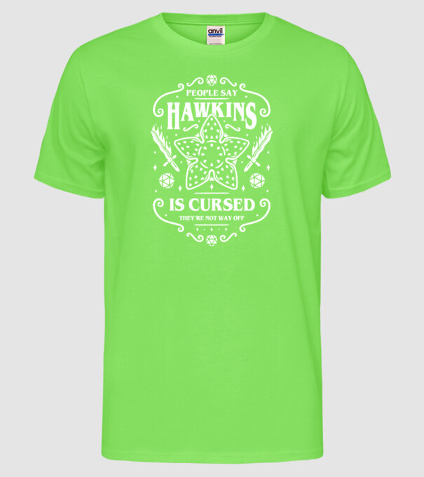 hawkins is cursed black model verde neon pe tricou