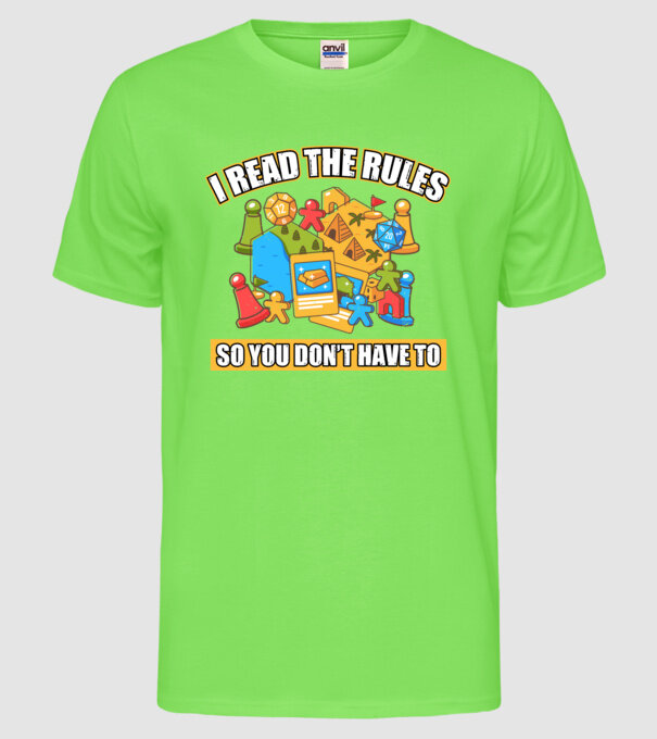I read the rules model verde neon pe tricou