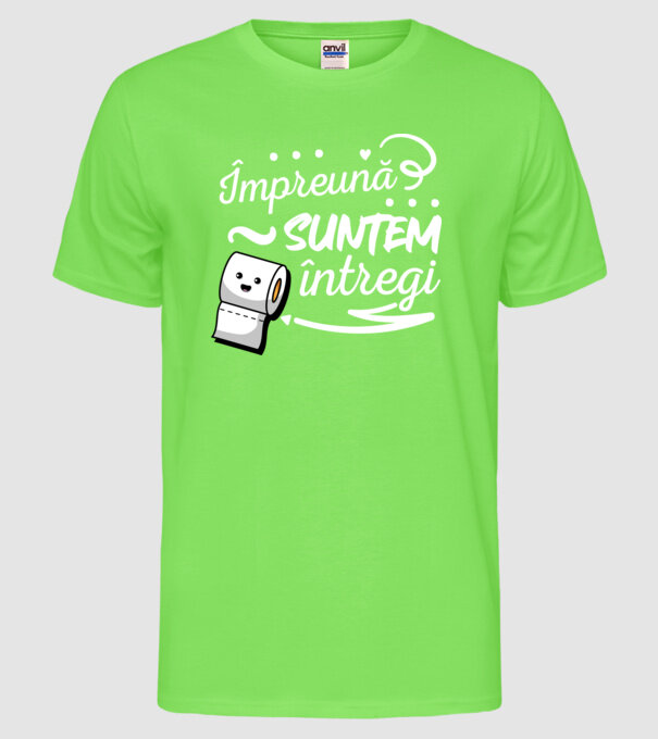 Împreună suntem întregi! model verde neon pe tricou