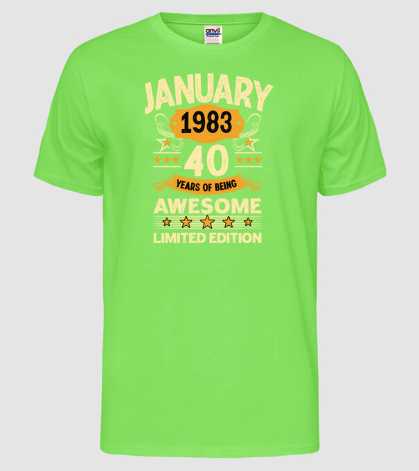 January 1983 40 years of being limited edition model verde neon pe tricou
