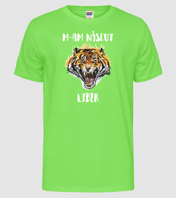 m-am născut liber model verde neon pe tricou