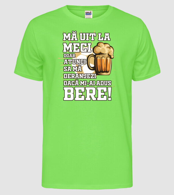 Mă uit la meci model verde neon pe tricou