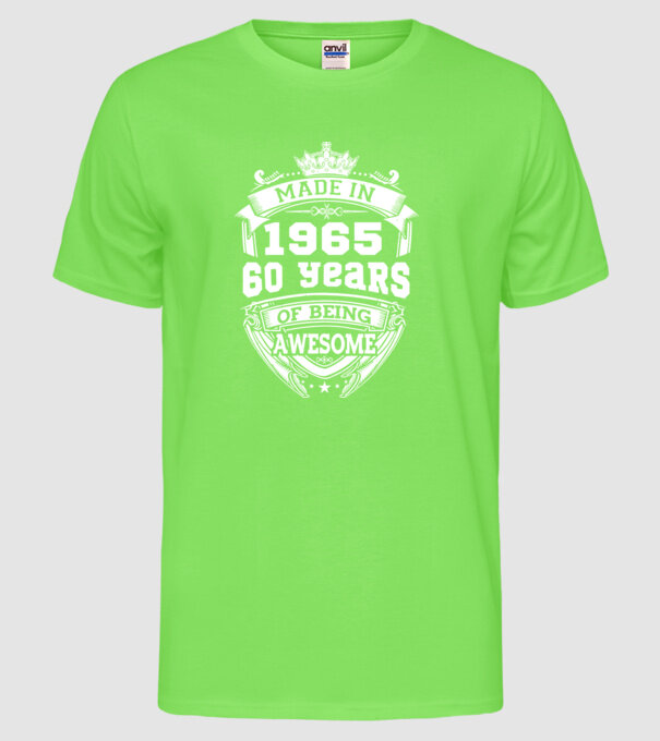 Made in awesome 1965 model verde neon pe tricou