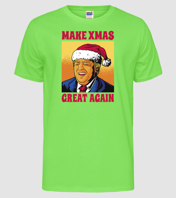 Make Xmas great again model verde neon pe tricou