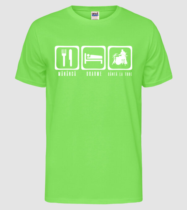 Mănâncă, doarme, cântă la tobe model verde neon pe tricou