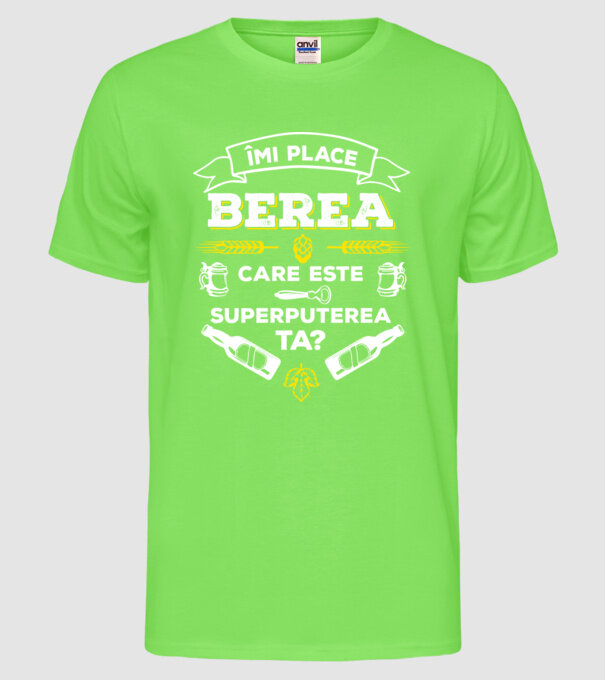îmi place berea, care este superputerea ta? model verde neon pe tricou