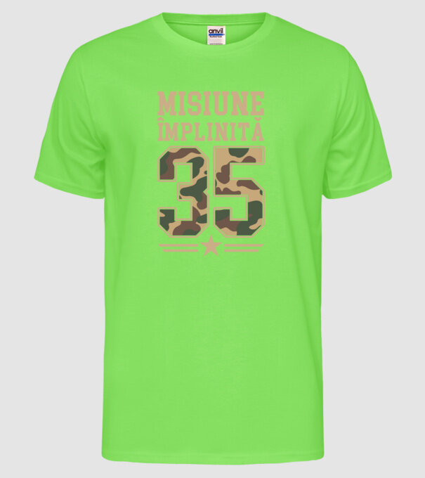 Misiune împlinită 35 model verde neon pe tricou