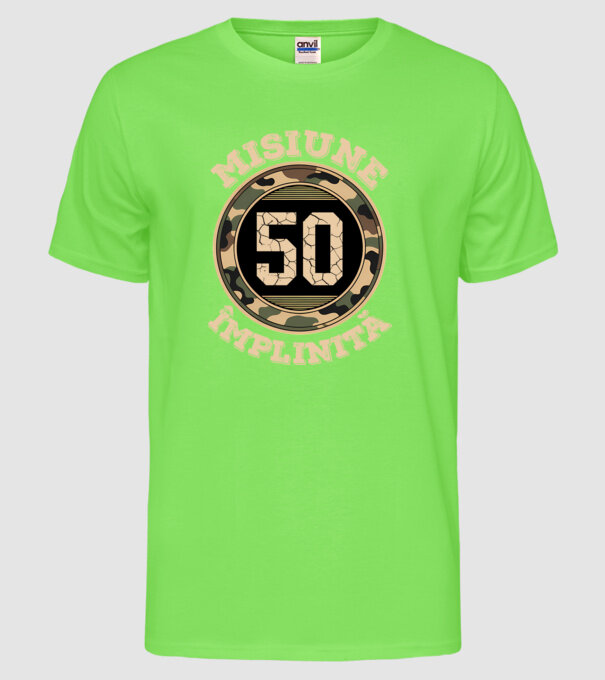 Misiune împlinită 50 model verde neon pe tricou