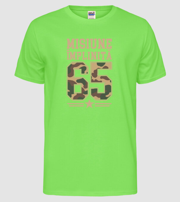 Misiune împlinită 65 model verde neon pe tricou