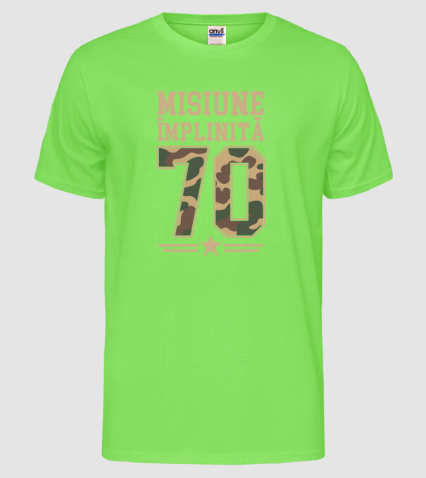 Misiune împlinită 70 model verde neon pe tricou