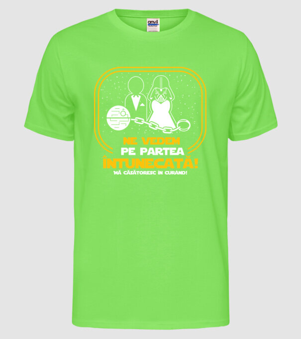 Ne vedem pe partea întunecată model verde neon pe tricou