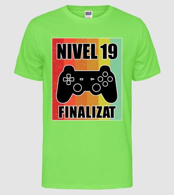 Nivel 19 finalizat model verde neon pe tricou