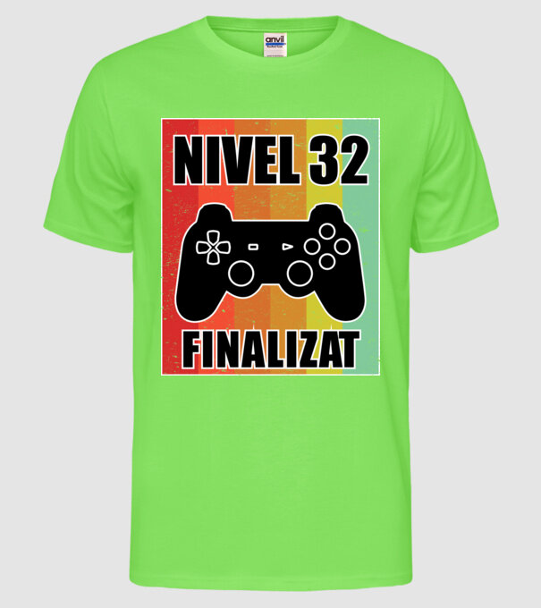 Nivel 32 finalizat model verde neon pe tricou