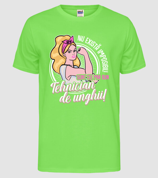 Nu există imposibil! Sunt cel mai bun tehnician de unghii! model verde neon pe tricou