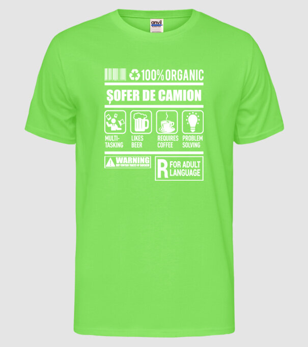 ȘOFER DE CAMION model verde neon pe tricou